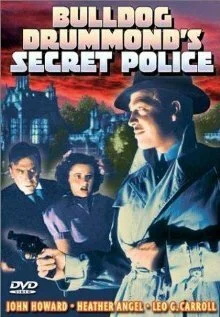 Секретная полиция Бульдога Драммонда (1939) онлайн бесплатно
